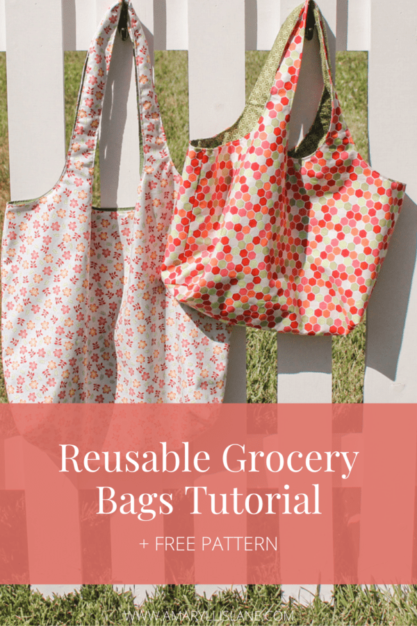 Reusable Grocery Bags Sewing Tutorial + FREE Pattern - Amaryllis Lane